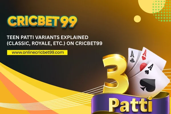 Teen Patti on Cricbet99